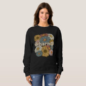 Groovy PharmD Flowers Doctor Of Pharmacy  1 Trui (Voorkant volledig)