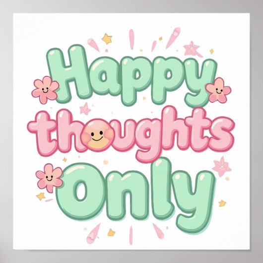 Groovy Pink and Green "Happy Thoughts Only" Poster (Voorkant)