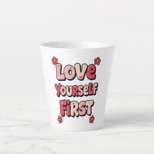 Groovy Pink "Love Yourself First" Quote Latte Mok (Voorkant)