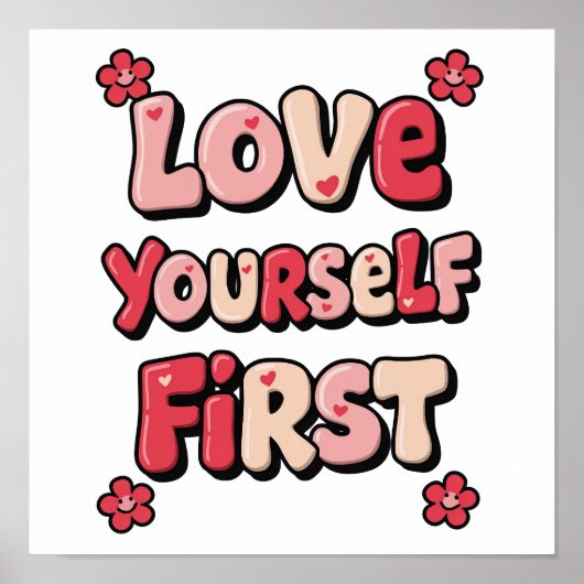 Groovy Pink "Love Yourself First" Quote Poster (Voorkant)
