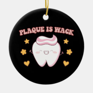Groovy Plaque is een gestoorde mondhygiënist Keramisch Ornament