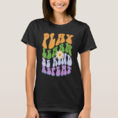 Groovy PLAY  LEARN  BE KIND  REPEAT Choose Retro K T-shirt (Voorkant)