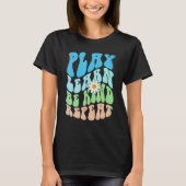 Groovy PLAY LEARN BE KIND REPEAT Choose Retro Kind T-shirt (Voorkant)