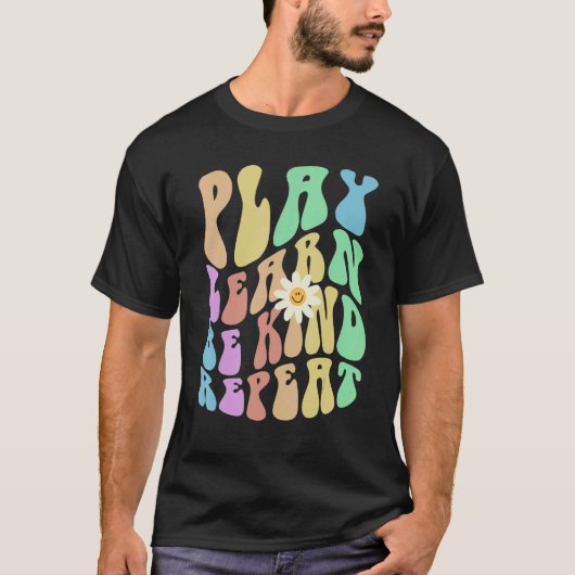 Groovy PLAY LEARN BE KIND REPEAT Retro Stop Bullyi T-shirt (Voorkant)