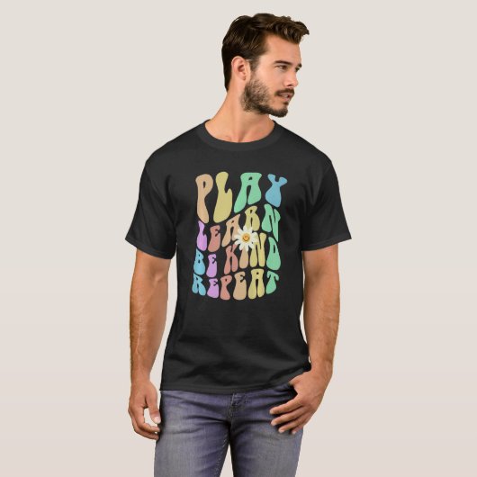 Groovy PLAY LEARN BE KIND REPEAT Retro Stop Bullyi T-shirt (Voorkant volledig)