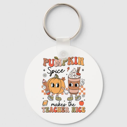 Groovy Pompoen Specerij Maakt Leraar Aardig Herfst Sleutelhanger (Voorkant)
