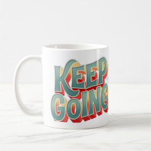Groovy Positiviteit "Blijf Doorgaan" 3D Letterontw Koffiemok