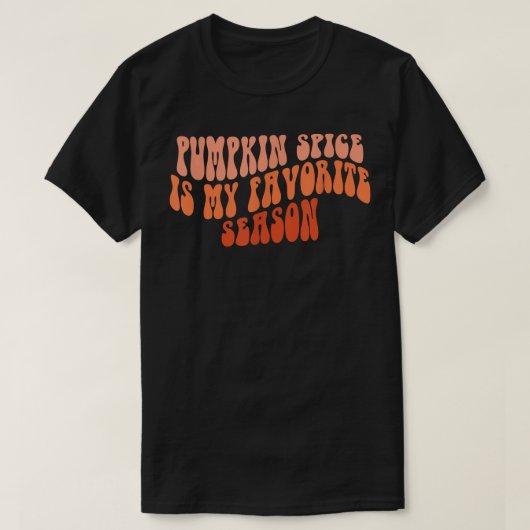 Groovy Pumpkin Spice Is My Favorite Season Fall Vi T-shirt (Design voorkant)