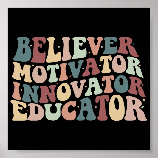 Groovy Quote Believer Motivator Informator Poster (Voorkant)
