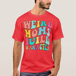 Groovy rare moeders maken karakter 337 t-shirt