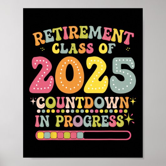 Groovy Retirement Cl Of 2025 Teacher Countdown Loa Poster (Voorkant)