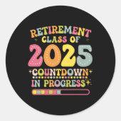 Groovy Retirement Cl Of 2025 Teacher Countdown Loa Ronde Sticker (Voorkant)