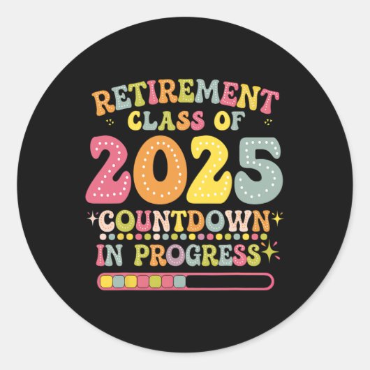Groovy Retirement Cl Of 2025 Teacher Countdown Loa Ronde Sticker (Voorkant)