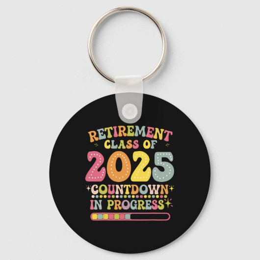 Groovy Retirement Cl Of 2025 Teacher Countdown Loa Sleutelhanger (Voorkant)