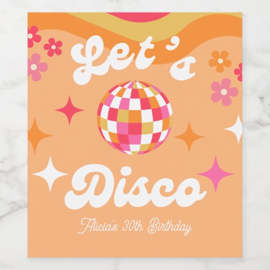Groovy Retro 70s Laten we Disco Any Age Verjaardag Wijn Etiket (Enkel label)