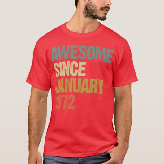 Groovy Retro Awesome Since January 1972 gift T-shirt (Voorkant)