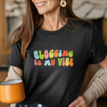 Groovy Retro bloggen is mijn vibe, blog, blogger T-shirt<br><div class="desc">Groovy 'blogging is my vibe' T-shirt. Het is een geweldig cadeau voor bloggers.</div>