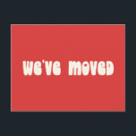 Groovy Retro Bright Red Mod Verplaatst Nieuw Adres Briefkaart<br><div class="desc">Modern We hebben het nieuwe Home Moving Announcement Briefkaart verplaatst in Bright Red</div>