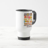Groovy retro bruh show uw werk leraar cadeau reisbeker (Voorkant rechts)