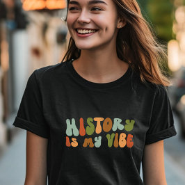 Groovy retro geschiedenis is mijn vibe, historicus t-shirt