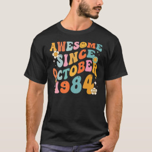 Groovy Retro Geweldige sinds 1984 38 jaar oud T-shirt
