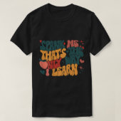 Groovy Retro heeft me de enige manier geleerd T-shirt (Design voorkant)