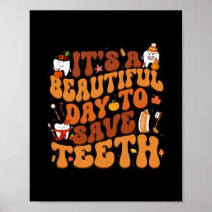 Groovy Retro Het Is Een Prachtige Dag Om Tanden Te Poster