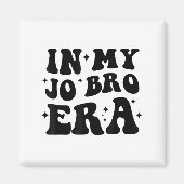 Groovy Retro In My Jo Bro Era Funny Womens Mens  Magneet (Voorkant)