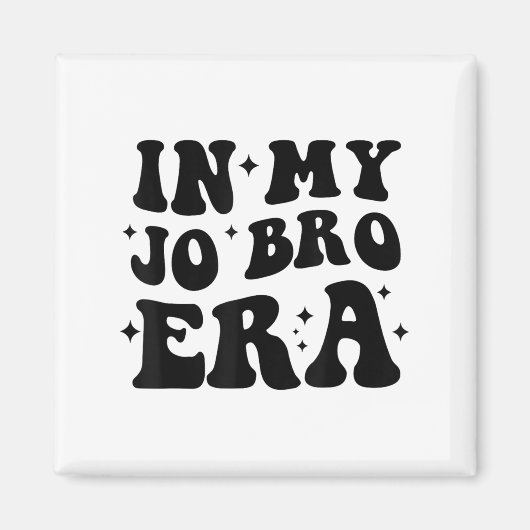 Groovy Retro In My Jo Bro Era Funny Womens Mens Magneet (Voorkant)