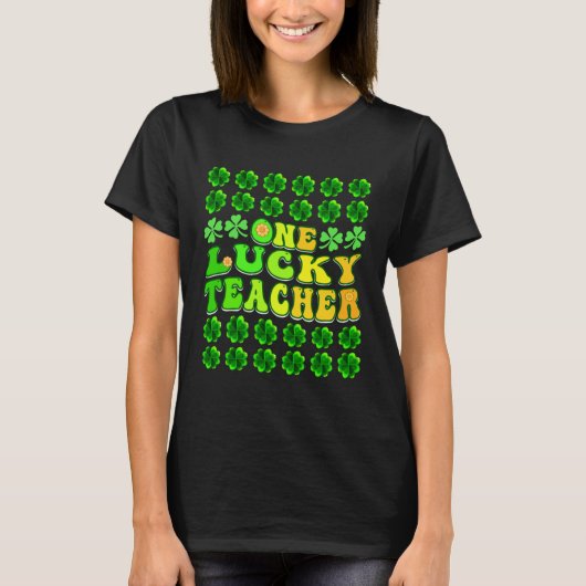 Groovy Retro One Lucky Teacher Irish shamrock St P T-shirt (Voorkant)