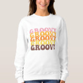 Groovy Retro Sweatshirt (Voorkant)