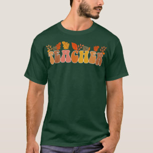 Groovy Retro Teacher  Fall Leaves Autumn Se T-shirt