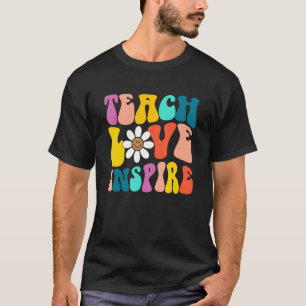 Groovy Retro Terug naar school Teach Love Inspire T-shirt