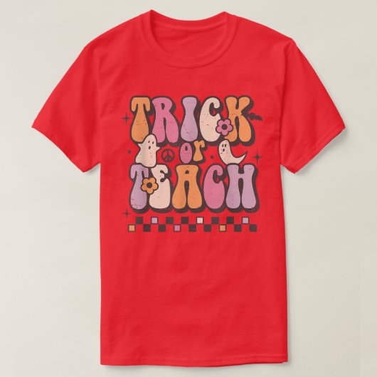 Groovy Retro Trick of Teach Teacher Hippie Brawe T-shirt (Design voorkant)