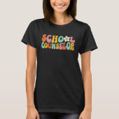Groovy School Counselor First Day Teacher Kid Back T-shirt (Voorkant)