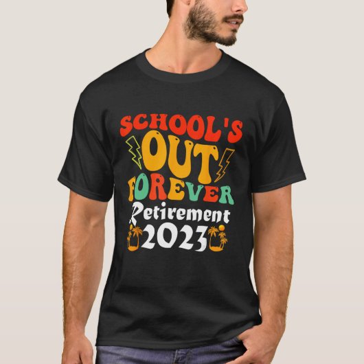 Groovy School s Out Forever Retirement Teacher Ret T-shirt (Voorkant)