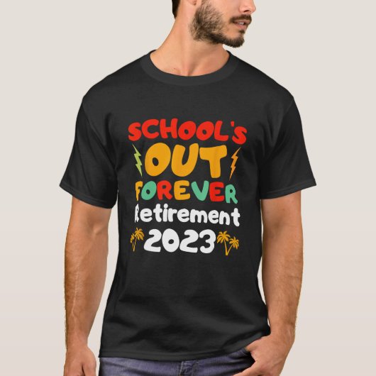 Groovy School s Out Forever Retirement Teacher Ret T-shirt (Voorkant)