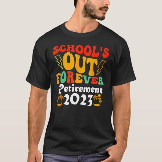 Groovy School s Out Forever Retirement Teacher Ret T-shirt (Voorkant)