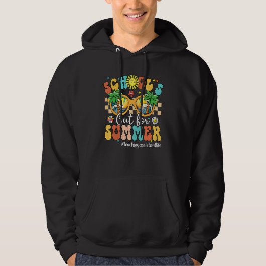 Groovy School's Out For Summer Teaching Assistant  Hoodie (Voorkant)