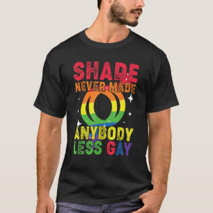 Groovy Shade heeft nog nooit iemand minder homo LG T-shirt