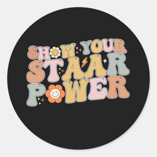 Groovy Show Uw STAAR Power Test Day Ronde Sticker (Voorkant)