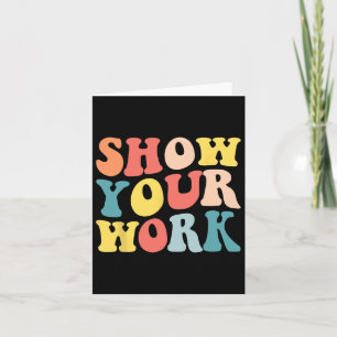 Groovy Show Uw Werk Leuk Wiskunde Leraar Waarderin Kaart