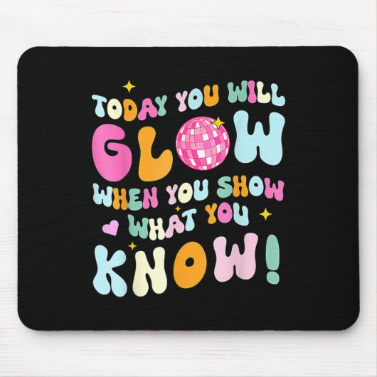 Groovy Show Wat je weet Test Testing Day Teacher Muismat (Voorkant)