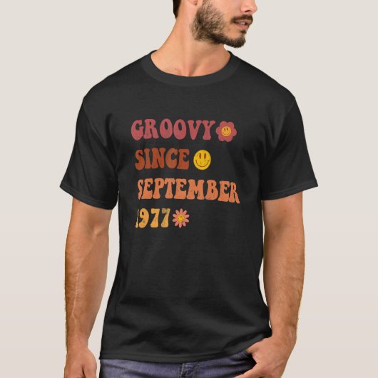 Groovy sinds september 1977 Retro Groovy 45 jaar O T-shirt (Voorkant)