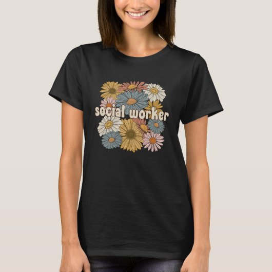 Groovy Social Worker Flowers Best Social Workers T-shirt (Voorkant)