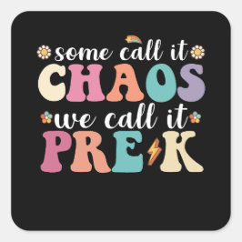 Groovy, sommigen noemen het chaos, wij noemen het vierkante sticker