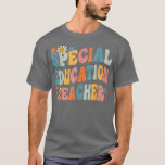 Groovy Sped Ed Special Education Teacher Terug naa T-shirt<br><div class="desc">Groovy sped Ed Special Education Teacher terug naar school.</div>