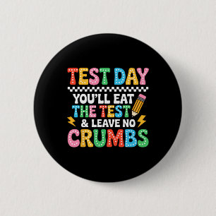 Groovy Staar Staat Test Dag Motivatie Je Zal Het E Ronde Button 5,7 Cm