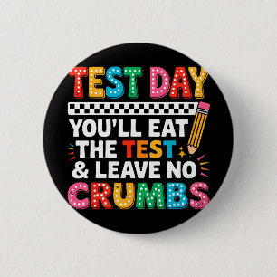 Groovy Staar Staat Test Dag Motivatie Je Zal Het E Ronde Button 5,7 Cm