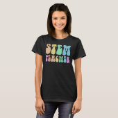 Groovy STEM TEACHER Technology Crew STEM Squad Tea T-shirt (Voorkant volledig)